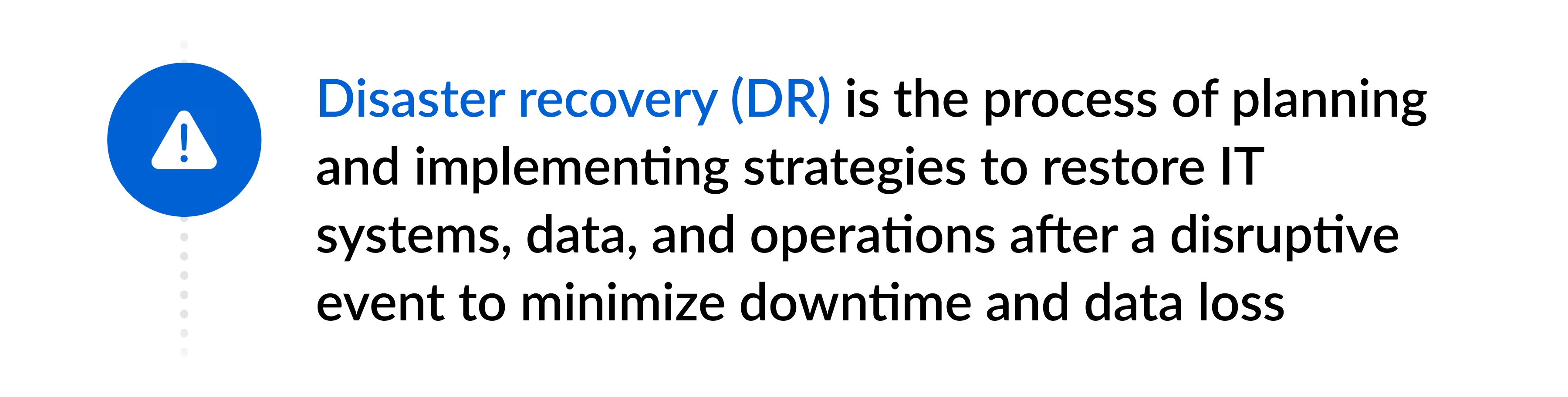 Definition of disaster recovery