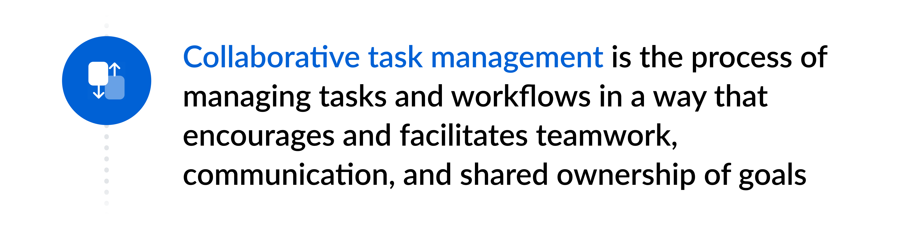 Definition of collaborative task management
