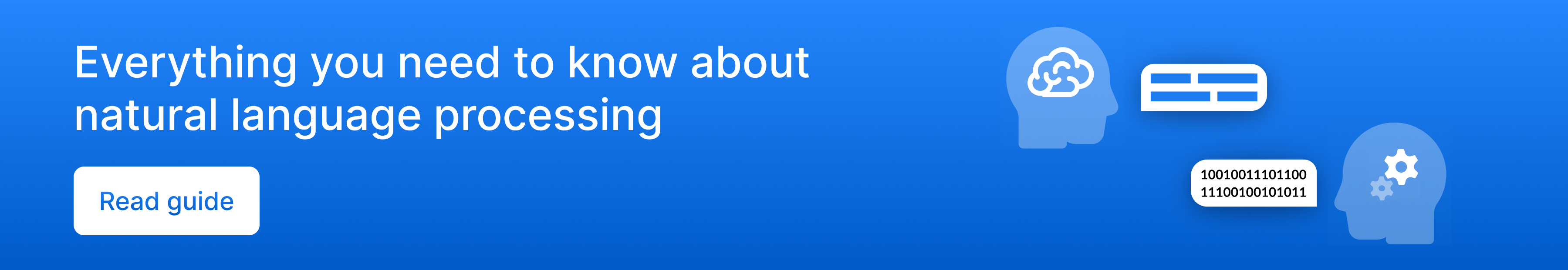 Call to action to read a guide to natural language processing.