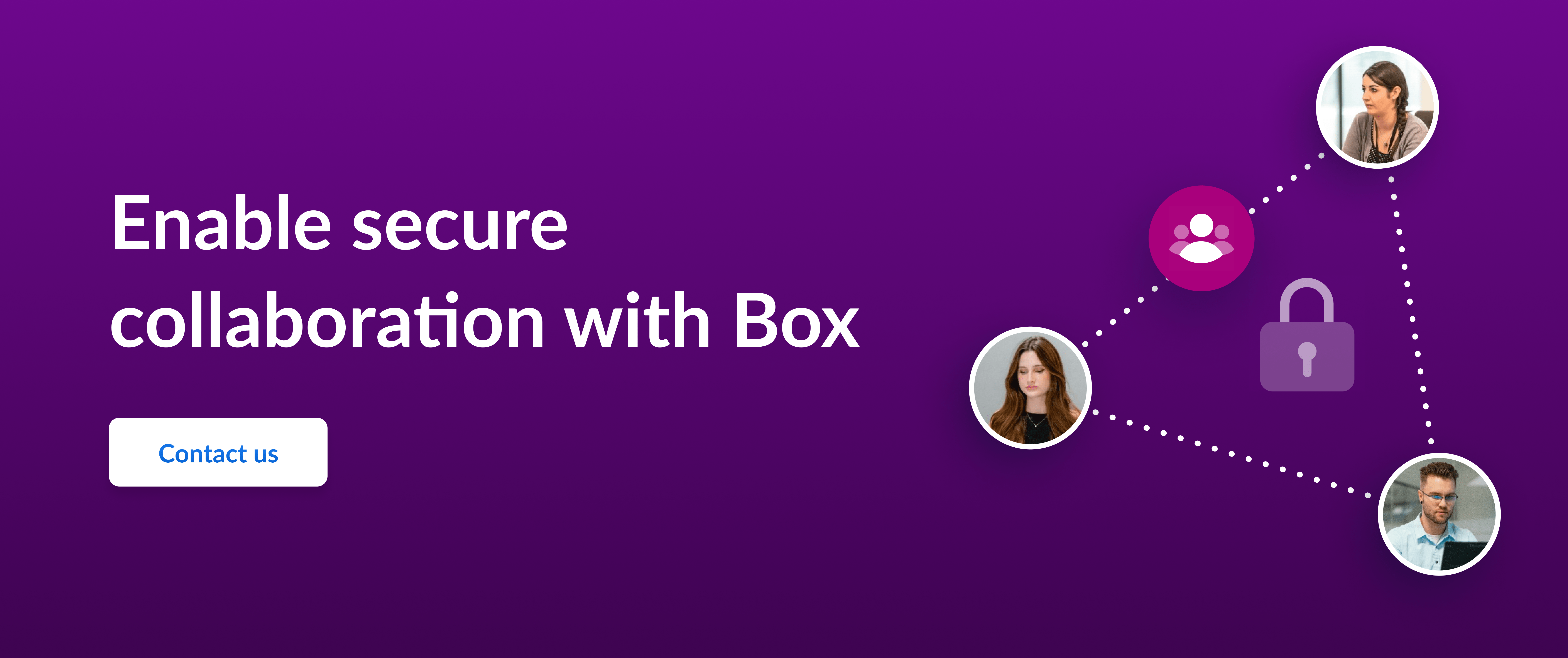 Call to action to enable secure collaboration with Box
