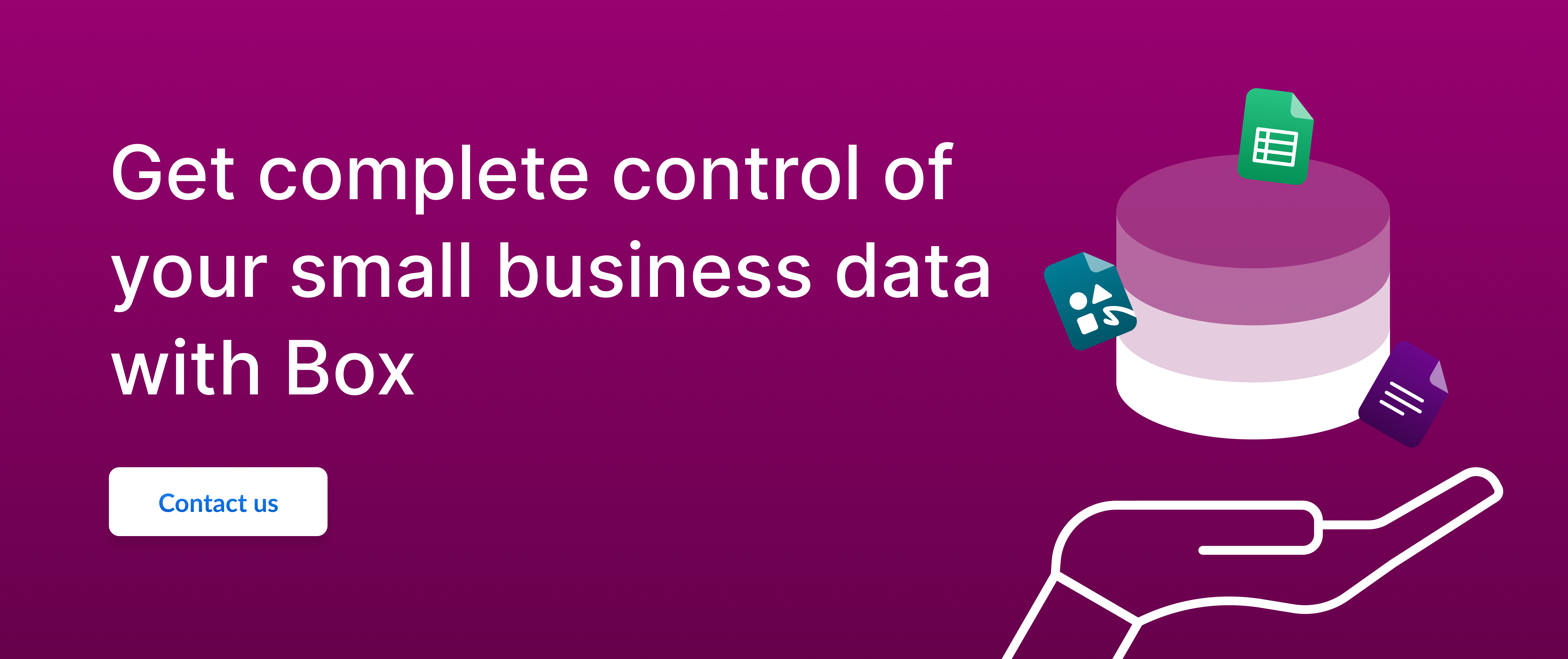 Get complete control of your&nbsp;small business data with Box.